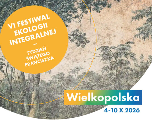 VI Festiwal Ekologii Integralnej – Tydzień Św. Franciszka